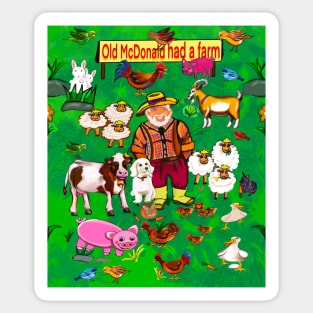 Old Macdonald had a farm and on that farm he had a goat,rooster, dog, cow, duck, sheep Sticker